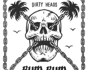 DIRTY HEADS feat Villain Park release the song of the summer...