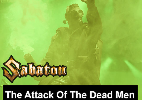 SABATON RELEASE NEW VIDEO FOR "THE ATTACK OF THE DEAD MEN"