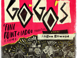 The Go-Go's - 2020 Critics Choice Documentary Award Winner ‘THE GO-GO’S’ To Be Released On DVD, Blu-ray And Digital Formats On February 5, 2021