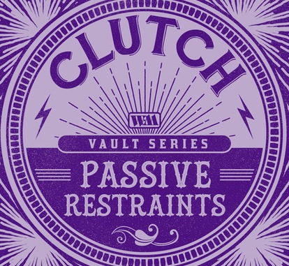 CLUTCH RELEASE NEW SINGLE “PASSIVE RESTRAINTS” FEATURING RANDY BLYTHE FROM LAMB OF GOD