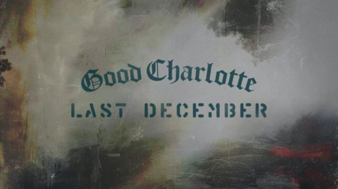 Good Charlotte Return With Brand New Single “Last December”