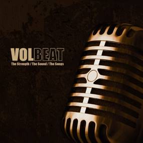 Volbeat and Mascot Records To Release 15th Anniversary Limited Edition Vinyl Reissue of The Strength / The Sound / The Songs on March 16