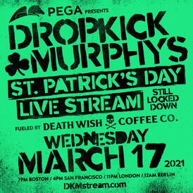 Dropkick Murphys Expand Relationship With Death Wish Coffee Co.; Celebrate St. Patrick's Day With Free Streaming Performance; New Album 'Turn Up That Dial" Out April 30