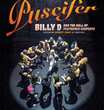 Puscifer Presents “Billy D And The Hall Of Feathered Serpents Featuring Money $Hot By Puscifer,” A Global Streaming Event, On April 17 (Produced By DWP)