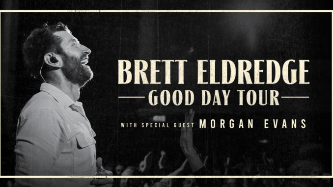 BRETT ELDREDGE ANNOUNCES 2021 GOOD DAY TOUR