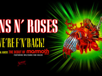GUNS N’ ROSES ARE F’N’ BACK – ANNOUNCE HIGHLY ANTICIPATED RELAUNCH OF EPIC U.S. TOUR WITH 14 NEW DATES