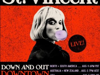ST. VINCENT ANNOUNCES 'DOWN AND OUT DOWNTOWN' A SPECIAL LIVE STREAMED CONCERT
