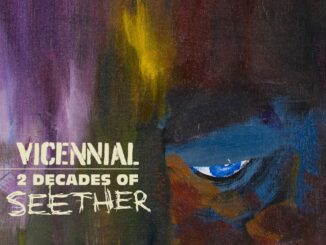 Seether To Release "Vicennial – 2 Decades Of Seether" A Career-Spanning Compilation Of The Platinum-Selling Band’s Greatest Hits