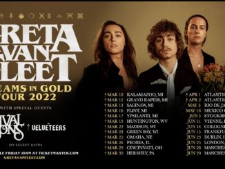 GRETA VAN FLEET ANNOUNCE DREAMS IN GOLD TOUR 2022