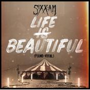 Sixx:A.M. Release New Lyric Video for "Life Is Beautiful (Piano Version)"
