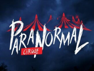 Paranormal Cirque - Fredericksburg, VA April 14 - 16, 2022