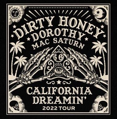 Dirty Honey Presents "California Dreamin' Tour"