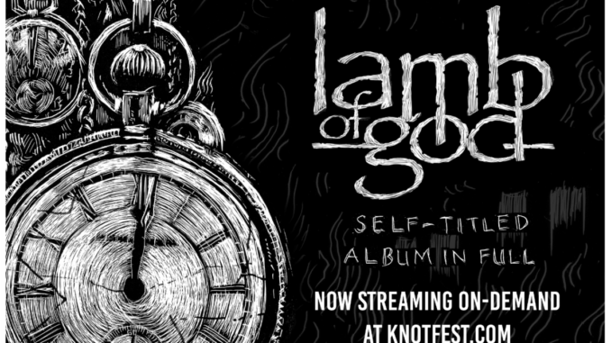 Knotfest Releases Lamb of God’s "Live In Richmond" On-Demand - Stream