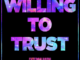 KID CUDI RELEASES NEW SINGLE “WILLING TO TRUST” TODAY