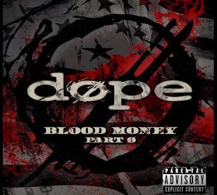 Dope's Blood Money Part Zer0