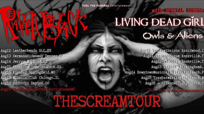 RAVEN BLACK Announces THE SCREAM TOUR Summer 2023 Dates with Special Guests LIVING DEAD GIRL and OWLS & ALIENS!!