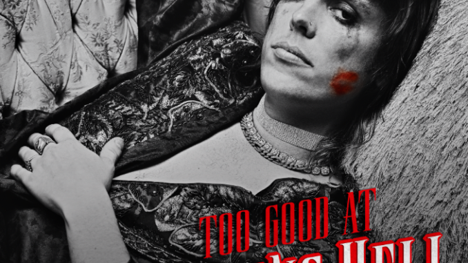 The Struts are 'Too Good At Raising Hell'
