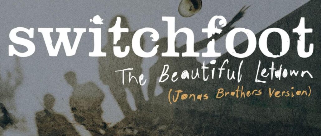 Jonas Brothers release new cover of Switchfoot's "The Beautiful Letdown"