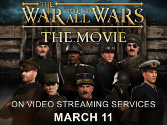 SABATON - “THE WAR TO END ALL WARS - THE MOVIE” HITS VIDEO STREAMING PLATFORMS ON MARCH 11